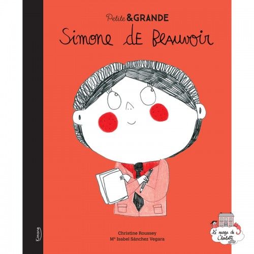 Petite & Grande 8 - Simone de Beauvoir - KIM-9782368086766 - Editions Kimane - Documentaries - Le Nuage de Charlotte