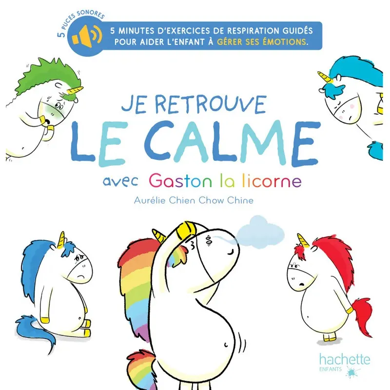 Acheter Gaston la licorne - Je retrouve le calme avec Gaston la licorne - Livre sonore - hachette ...