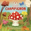 Cycles Naturels – Le petit champignon Book by 123 Soleil