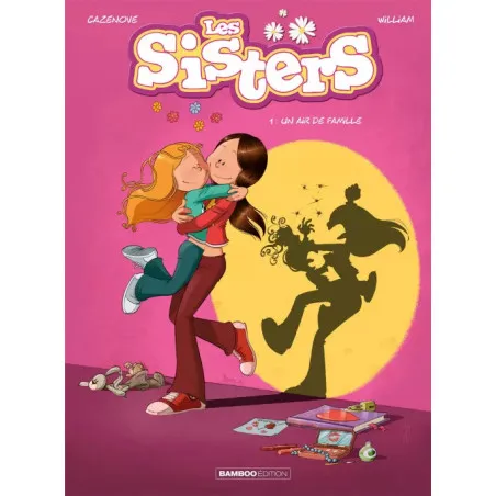 Les Sisters Tome 01 - Un air de famille