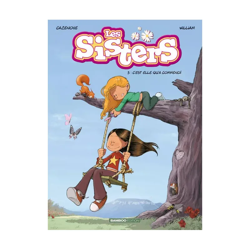 Les Sisters - Tome 03 - C'est elle qu'a commencé