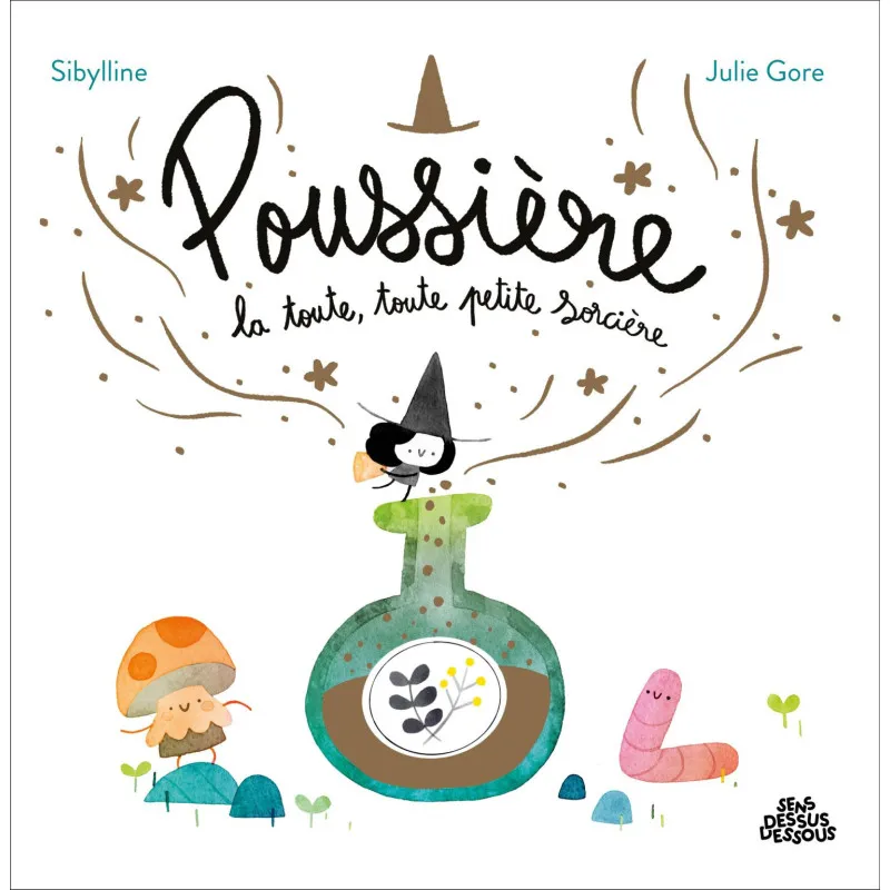 Poussière, la toute, toute petite sorcière