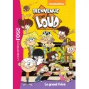 Bibliothèque rose - Bienvenue chez les Loud – T3 - Le grand frère