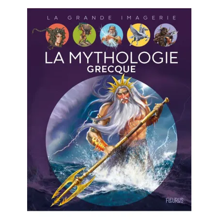 La Grande Imagerie – La mythologie grecque