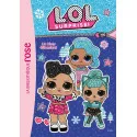 L.O.L. Surprise ! 02 – Un hiver étincelant (Bibliothèque Rose)