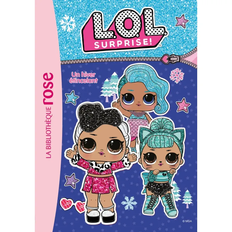 L.O.L. Surprise ! 02 – Un hiver étincelant (Bibliothèque Rose)