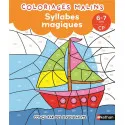 Coloriages malins : Syllabes magiques - CP (1ère Primaire)