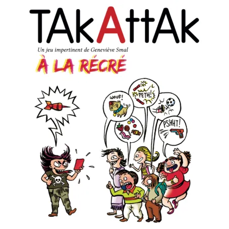 Takattak à la Récré - Jeu éducatif de répartie enfant