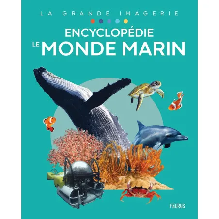 Marine World Encyclopedia - La Grande Imagerie - Fleurus (French)