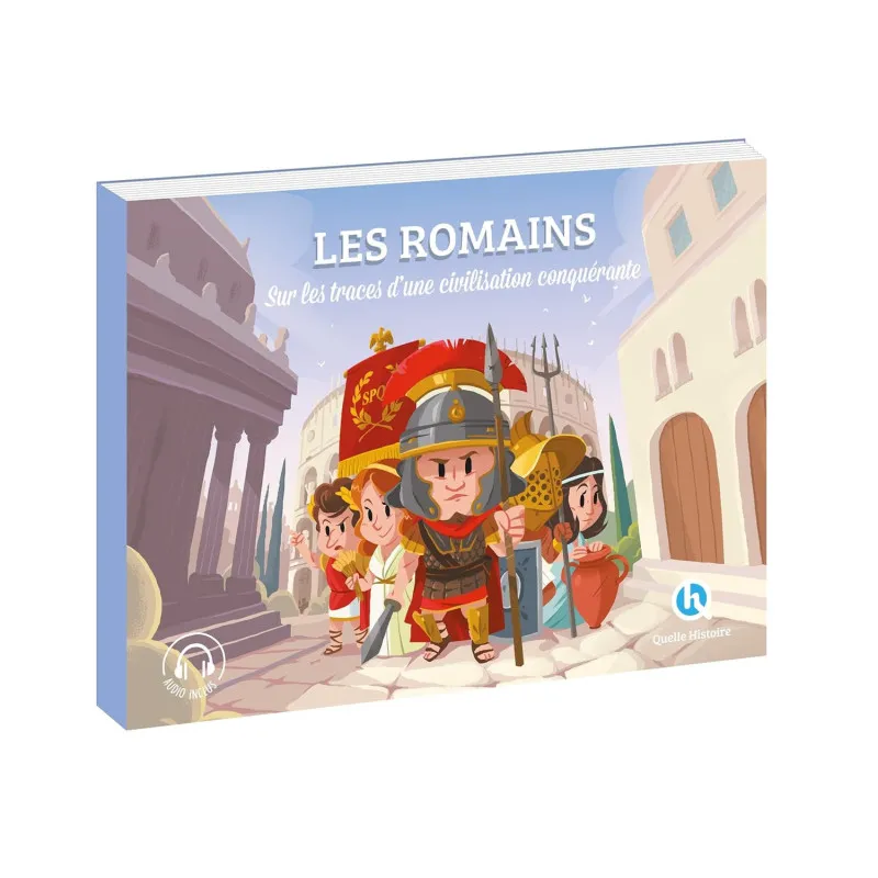 Les Romains - Classique + - Quelle Histoire (French)