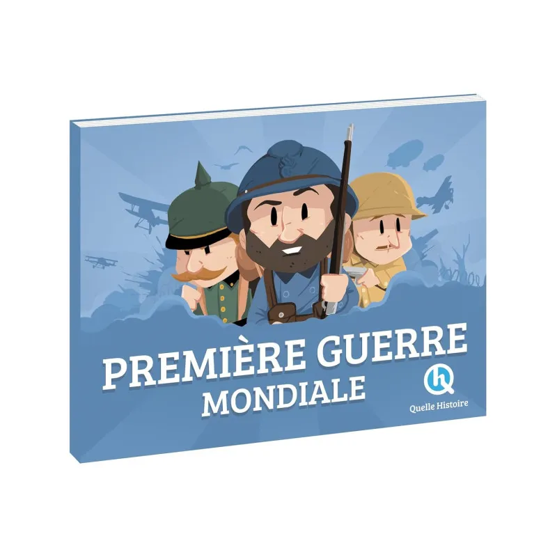 Première Guerre mondiale - Quelle Histoire (French)