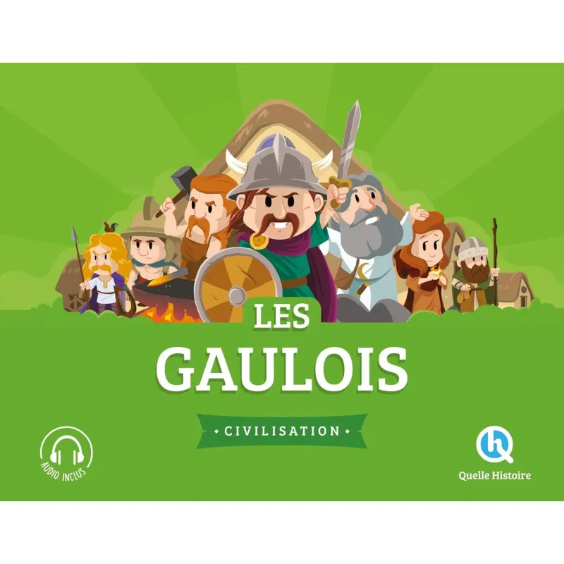 Les Gaulois - Quelle Histoire (French)