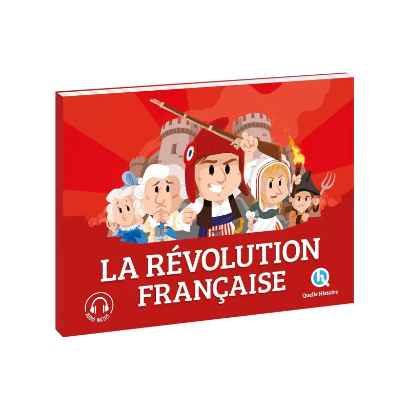 Révolution française - Quelle Histoire