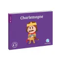 Charlemagne - Quelle Histoire