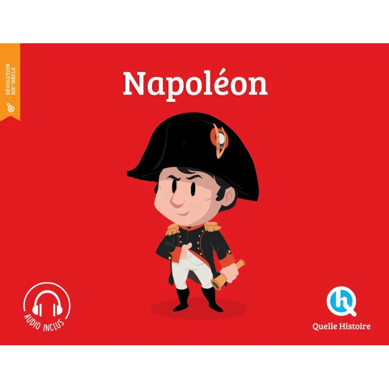 Napoléon Ier - Quelle Histoire