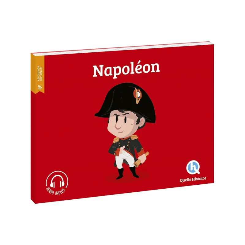 Napoléon Ier - Quelle Histoire
