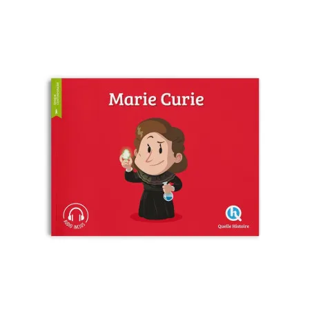 Marie Curie - Quelle Histoire
