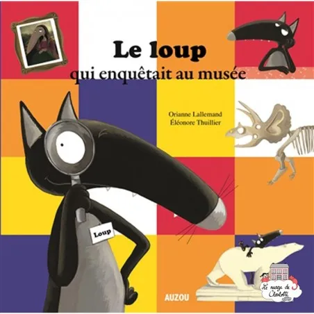 Le loup qui enquêtait au musée - AUZ-AU00518 - Editions Auzou - Books - Le Nuage de Charlotte