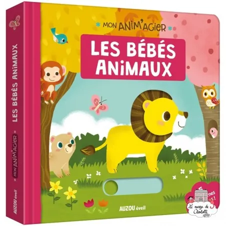 Mon Anim'agier - Les bébés animaux - AUZ-9782733847022 - Editions Auzou - Imagiers et éveil - Le Nuage de Charlotte