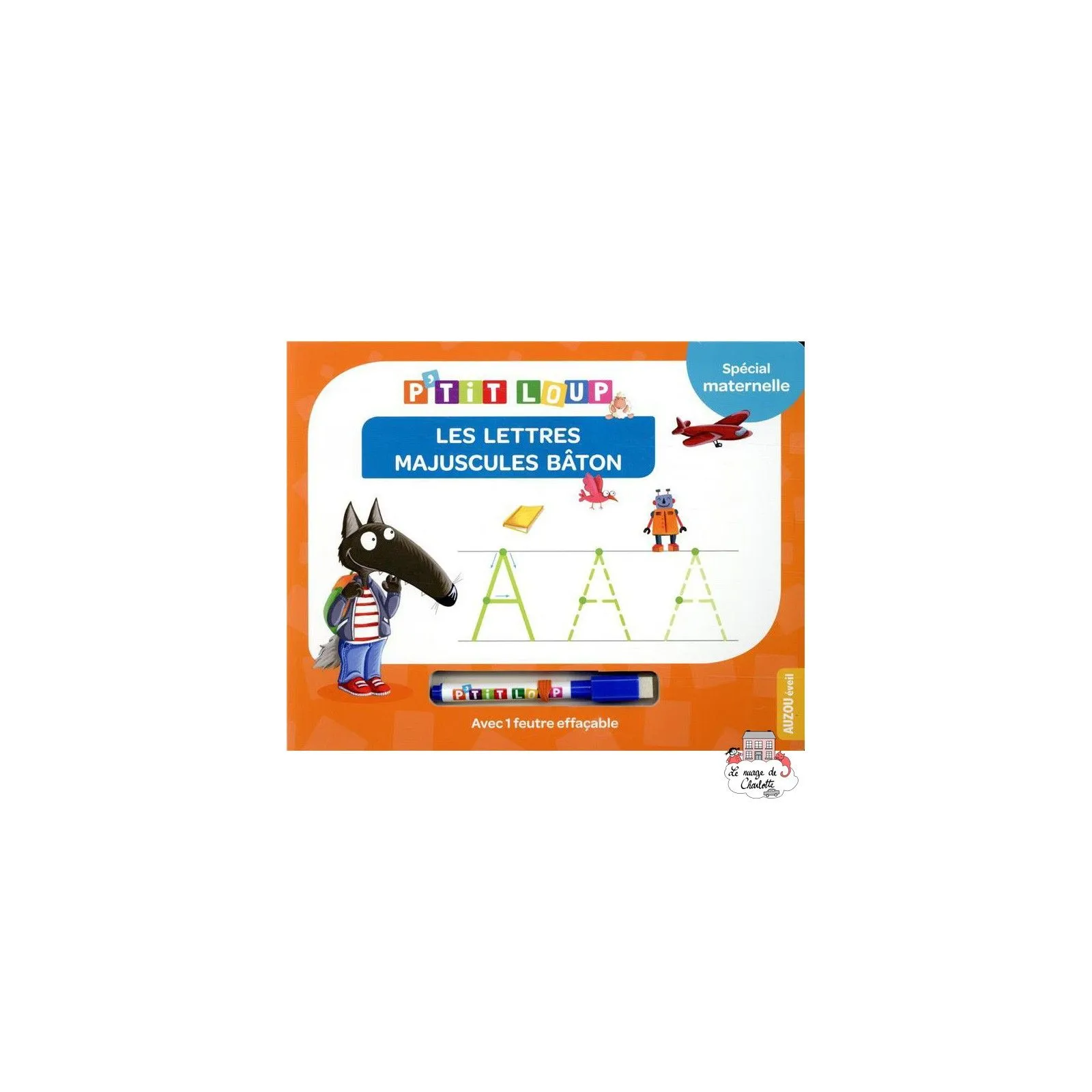 P'tit loup Les lettres majuscules bâton - AUZ-9782733876831 - Editions Auzou - Activity Books - Le Nuage de Charlotte