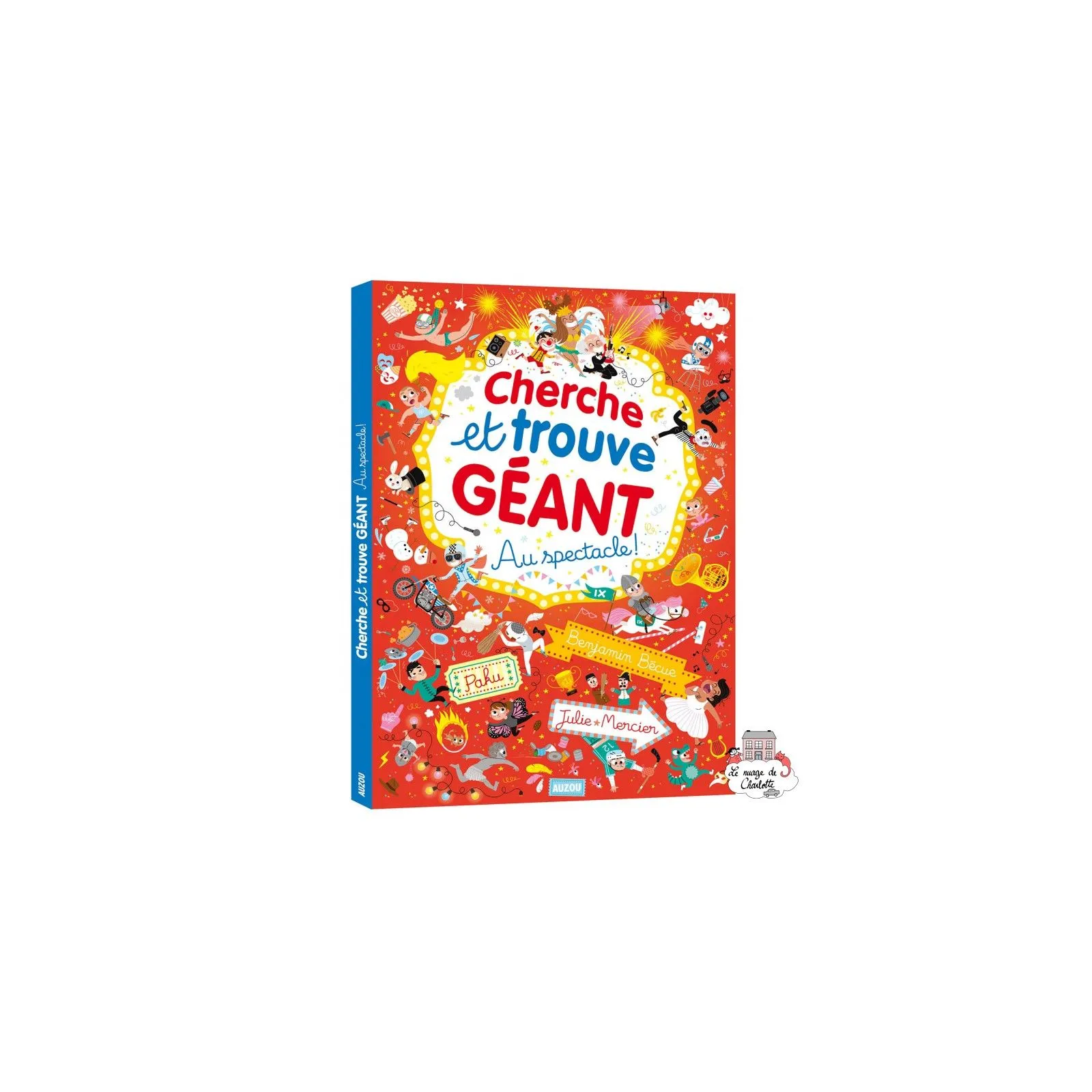 Cherche et trouve géant - Au spectacle! - AUZ-9782733885604 - Editions Auzou - Activity Books - Le Nuage de Charlotte