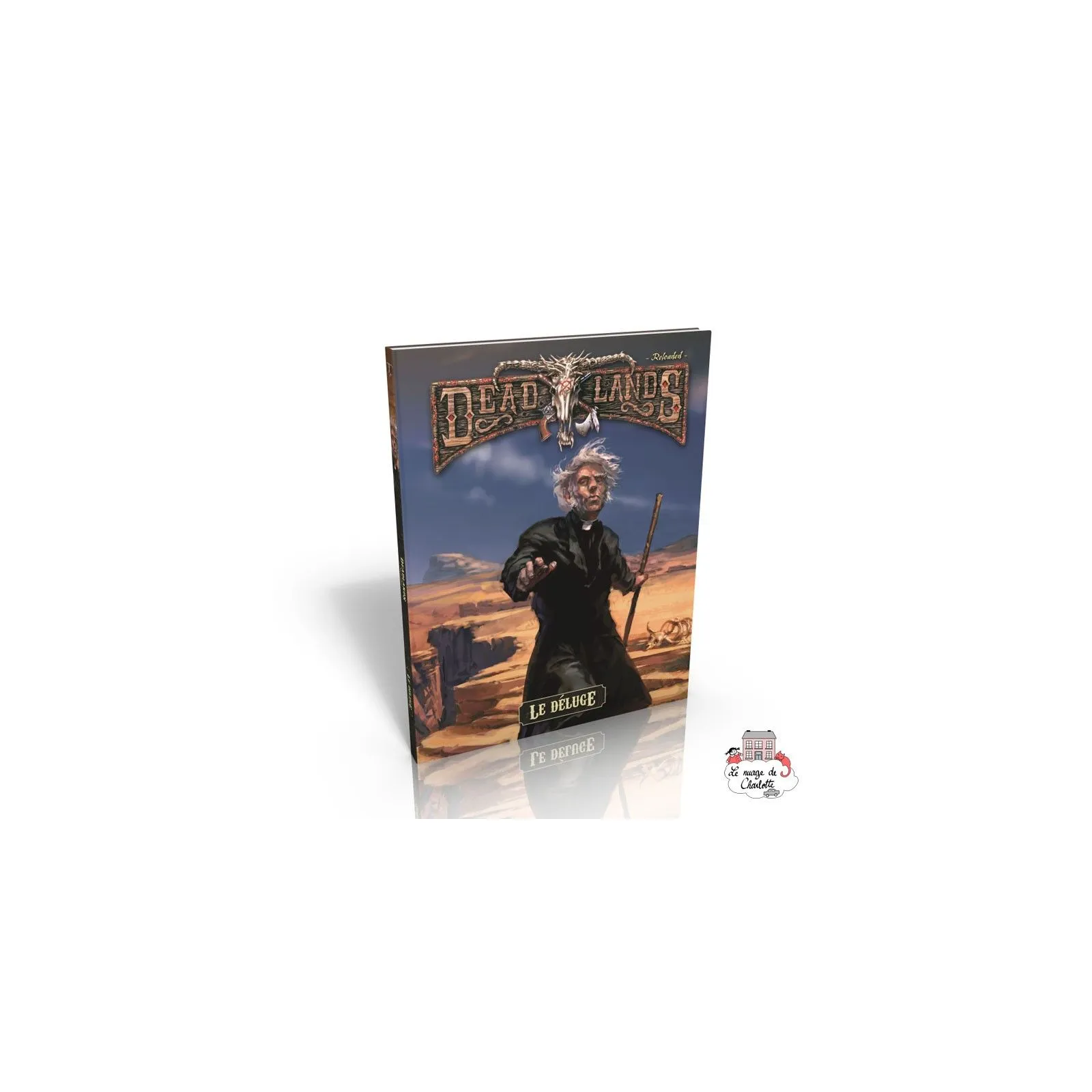 Deadlands Reloaded - Le Déluge - BLB-NBBE000079 - Black Book Editions - Role-Playing Games - Le Nuage de Charlotte