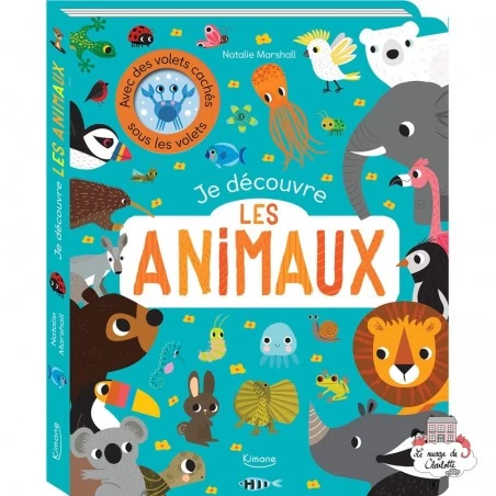 Je découvre les animaux - KIM-9782368087978 - Editions Kimane - Documentaires - Le Nuage de Charlotte