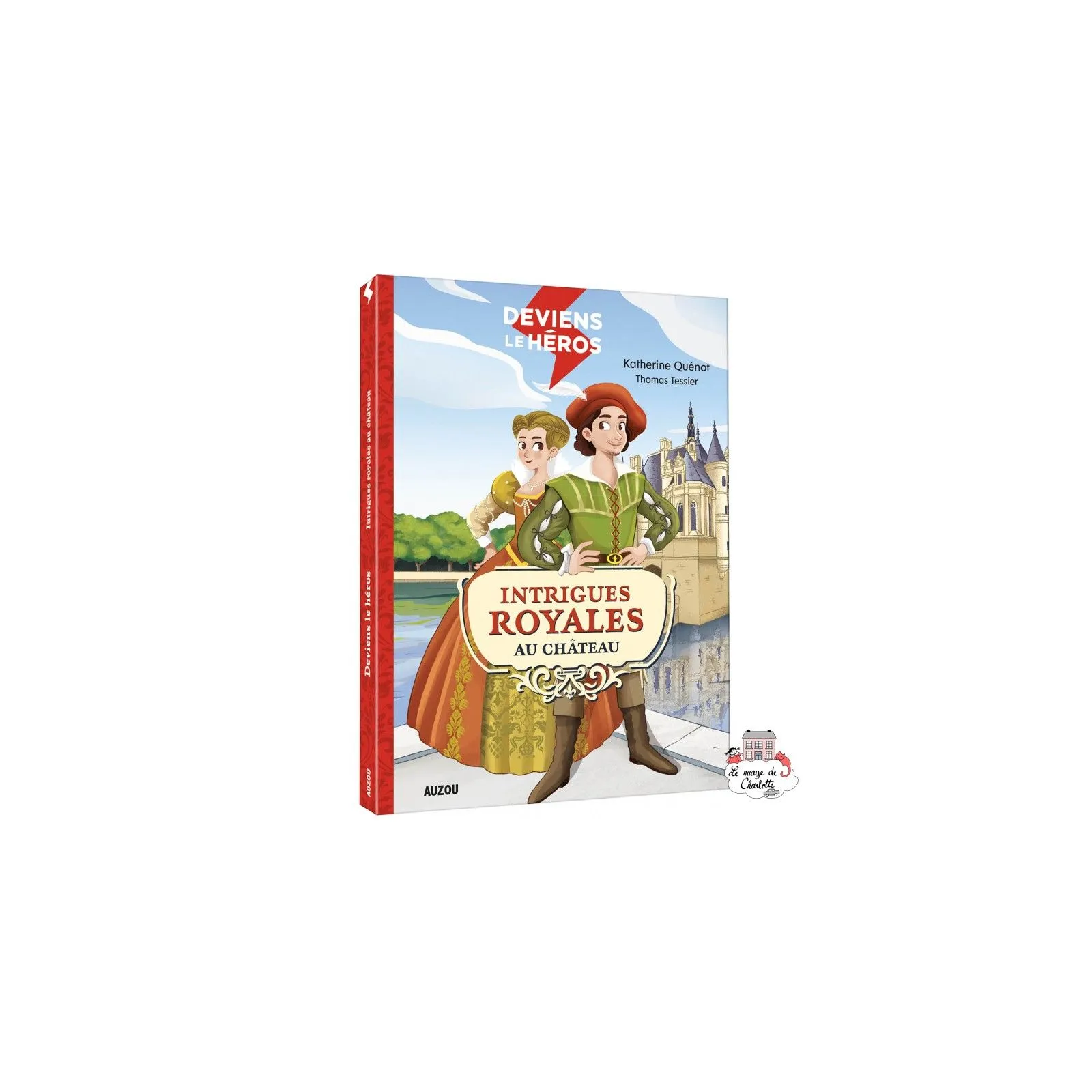 Deviens le héros - Intrigues royales au château - AUZ-9782733879450 - Editions Auzou - Novels - Le Nuage de Charlotte