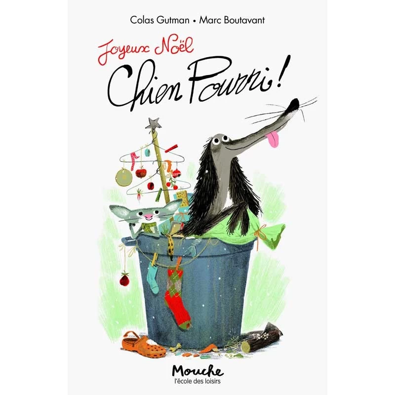 Joyeux Noël Chien Pourri ! - EDL-9782211216067 - L'école des loisirs - Books - Le Nuage de Charlotte