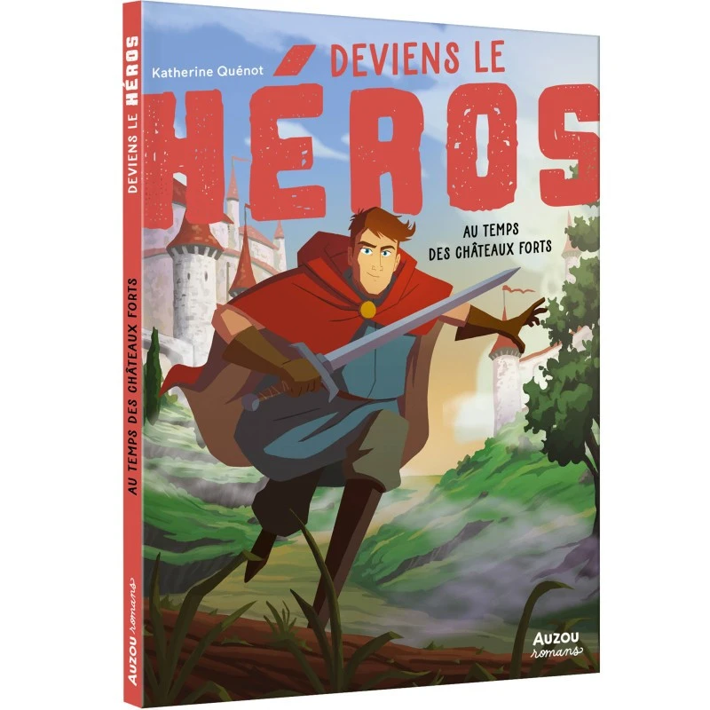 Deviens le héros - Au temps des châteaux forts - AUZ-9791039516341 - Editions Auzou - Novels and Become the Hero - Le Nuage d...