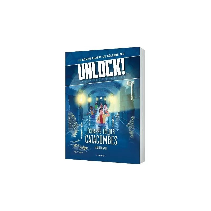 Unlock! Escape Geeks - T1 Échappe-Toi Des Catacombes - SPC-191589 - Rageot - Activity Books - Le Nuage de Charlotte