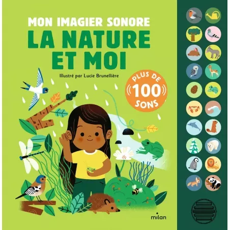 Mon imagier sonore - La nature et moi - MILA-9782408031671 - Milan - Imagiers et éveil - Le Nuage de Charlotte