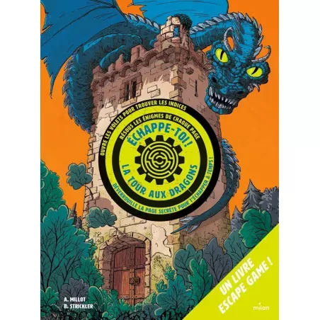 Echappe-toi! - La Tour aux Dragons - MILA-9782408034252 - Milan - Escape Game - Le Nuage de Charlotte