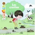 Mes P'tits Docs - Les crottes - MILA-9782745984470 - Milan - Documentaires - Le Nuage de Charlotte
