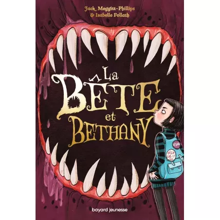 La bête et Bethany - BAYA-9791036329142 - Bayard - Novels and Become the Hero - Le Nuage de Charlotte