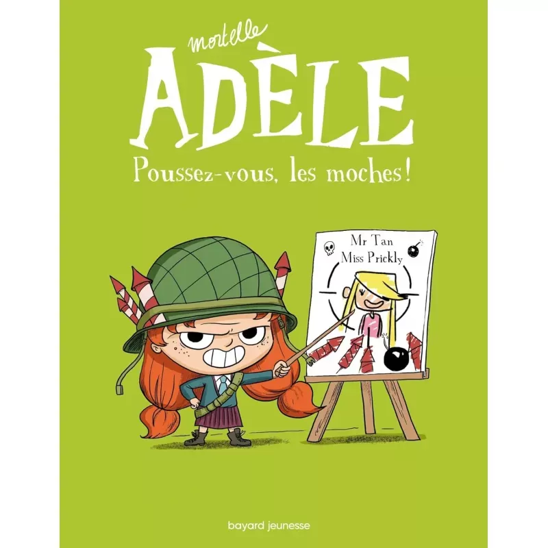 Mortelle Adèle - T05 - Poussez-vous, les moches! - BAYA-9782848018034 - Bayard - Bandes Dessinées - Le Nuage de Charlotte