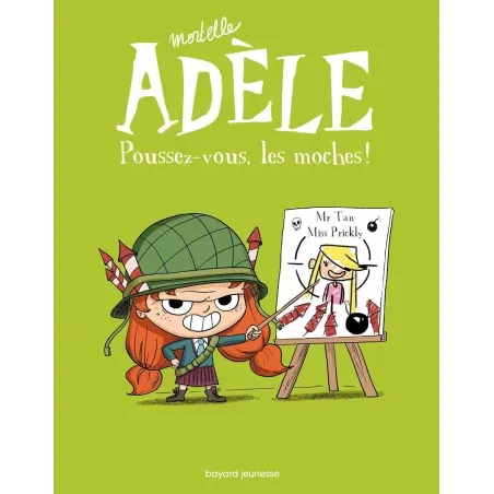 Mortelle Adèle - T05 - Poussez-vous, les moches! - BAYA-9782848018034 - Bayard - Comics - Le Nuage de Charlotte