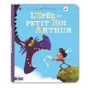 L'épée du petit roi Arthur - 2COQ-9782017878056 - Deux Coqs d’Or - Books - Le Nuage de Charlotte