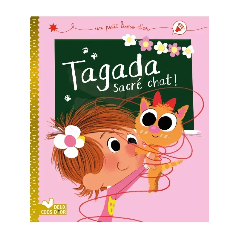 Tagada sacré chat ! - 2COQ-9782017060444 - Deux Coqs d’Or - Albums et Contes - Le Nuage de Charlotte