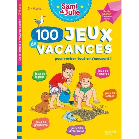 Hachette Sami et Julie - 100 jeux de vacances - 3 - 4 ans – vue 1 – Livres d'Activités