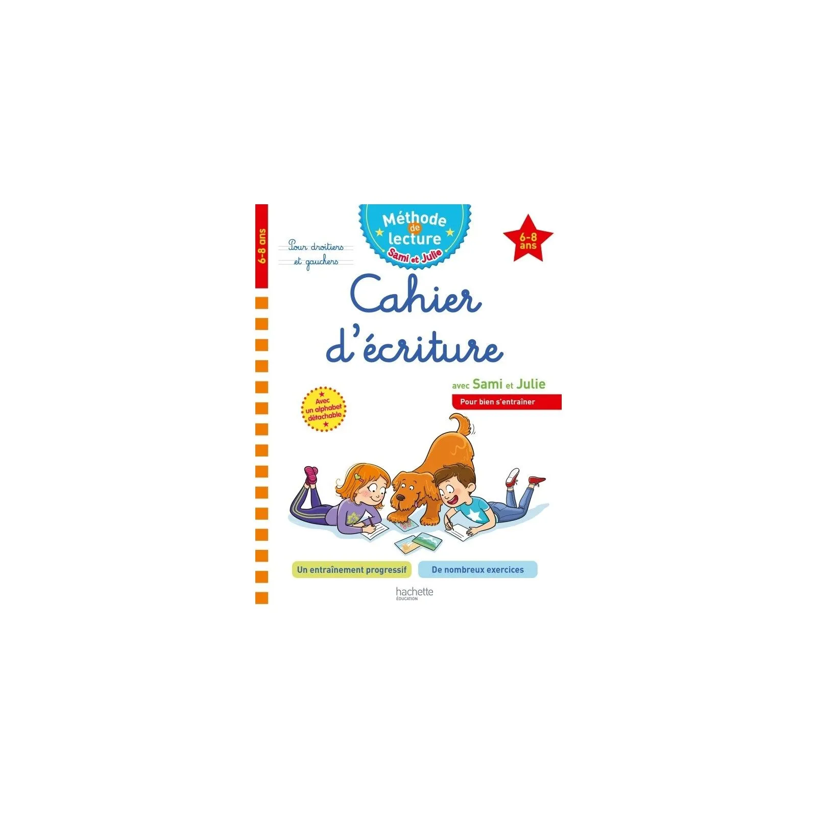 Hachette Sami et Julie - Méthode de lecture - Cahier d'écriture – vue 1 – Livres d'Activités