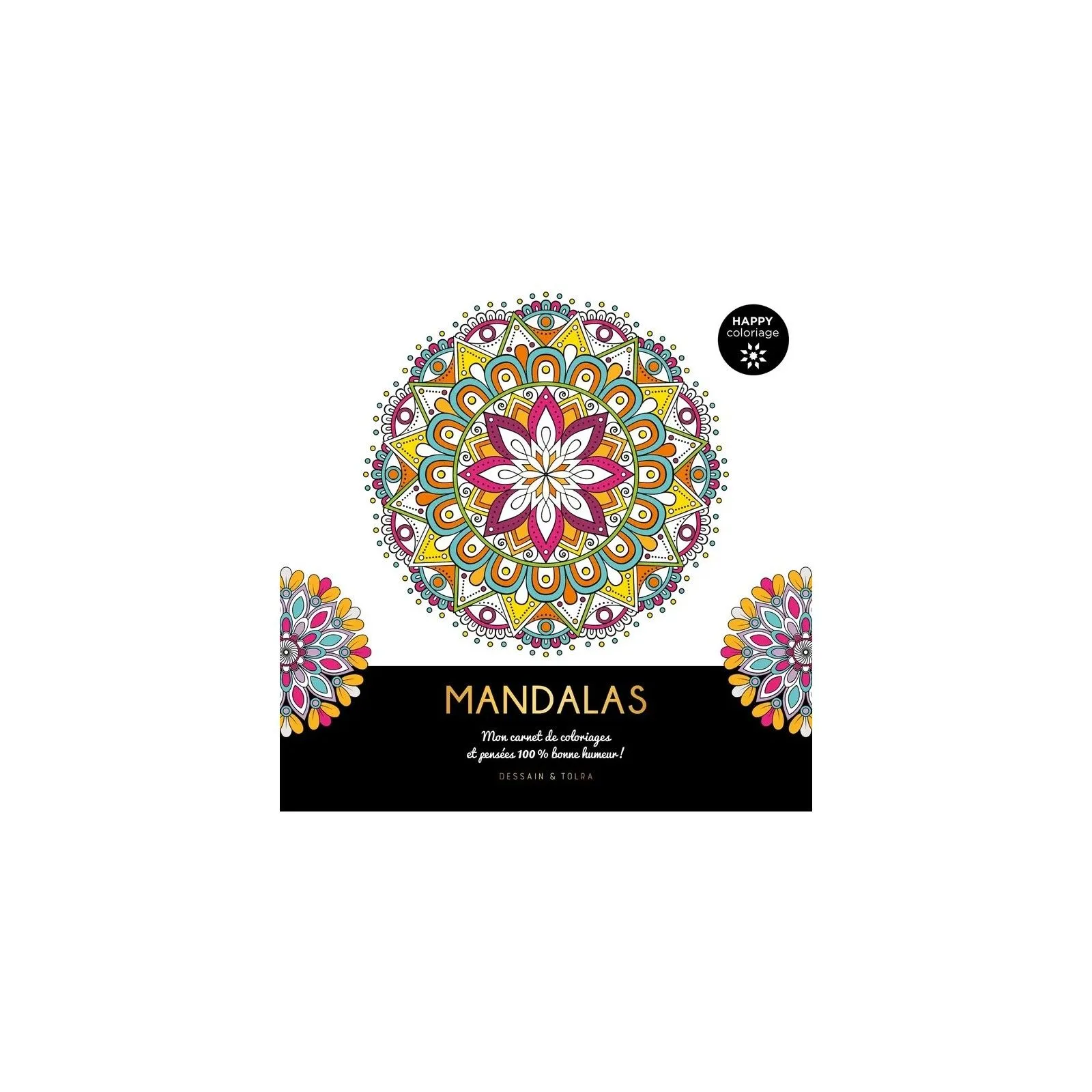  Happy coloriage Mandalas – vue 1 – Livres d'Activités