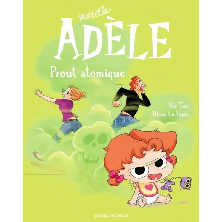 Bayard Mortelle Adèle - T14 - Prout atomique – vue 1 – Bandes Dessinées