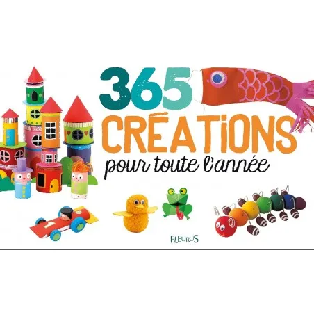 Editions Fleurus 365 créations pour toute l'année – vue 1 – Livres d'Activités