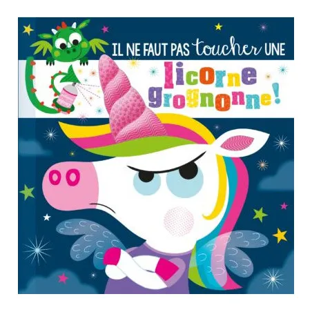 Editions 123 Soleil Il ne faut pas toucher une licorne qui grognonne – vue 1 – Imagiers et éveil