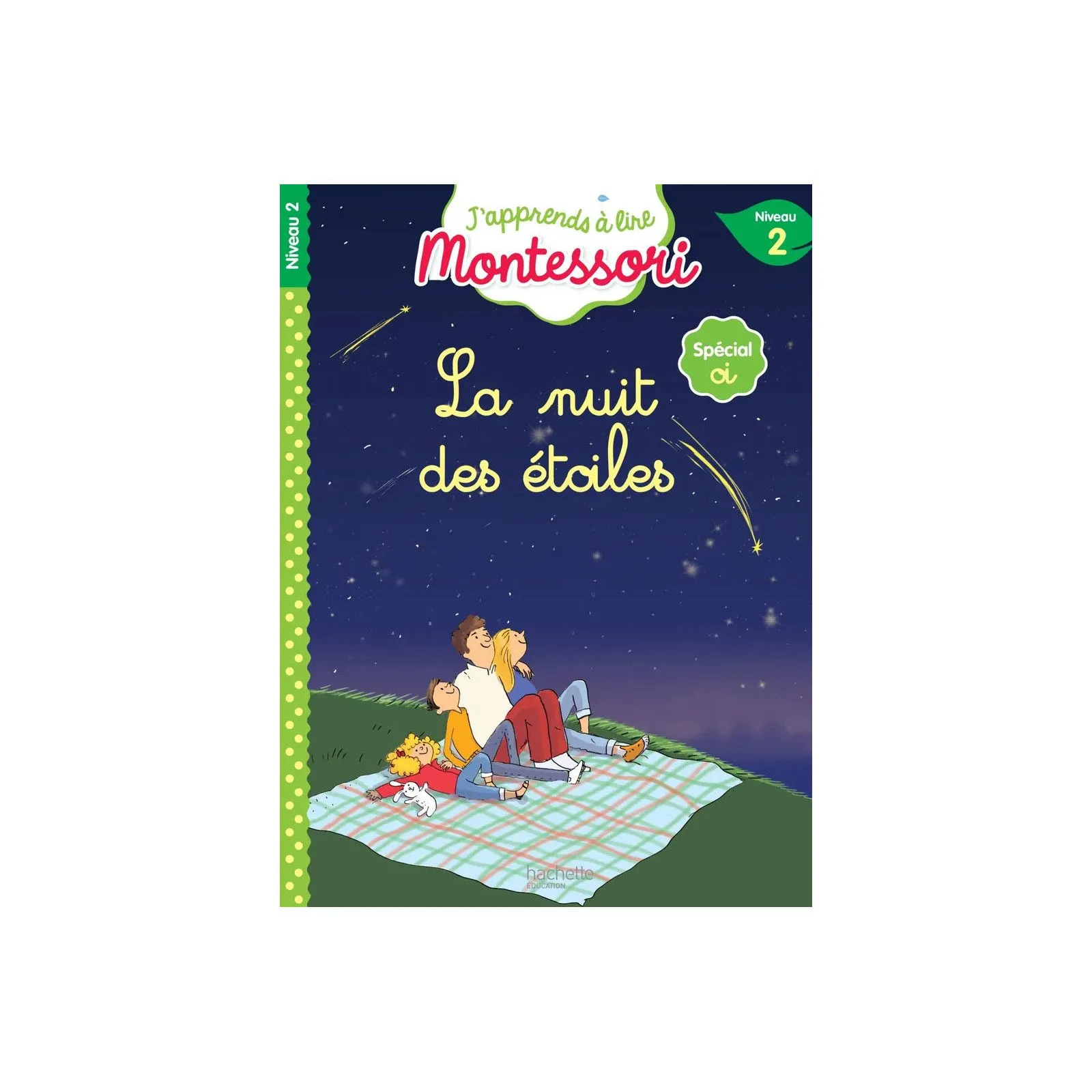 Hachette J'apprends à lire Montessori - La nuit des étoiles (niveau 2) – vue 1 – Novels and Become the Hero