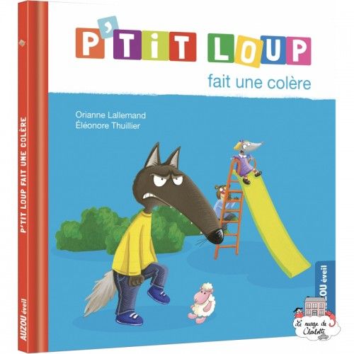P'tit loup fait une colère - AUZ-9782733895993 - Editions Auzou - Albums et Contes - Le Nuage de Charlotte