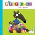 P'tit Loup fête Pâques - AUZ-9782733895986 - Editions Auzou - Books - Le Nuage de Charlotte