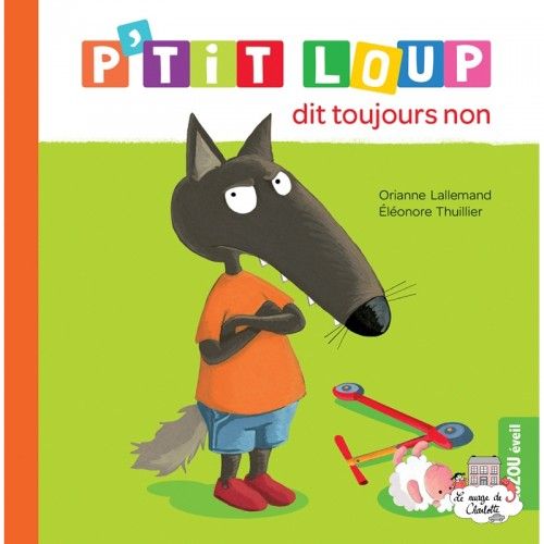 P'tit Loup dit toujours non - AUZ-9782733893173 - Editions Auzou - Albums et Contes - Le Nuage de Charlotte