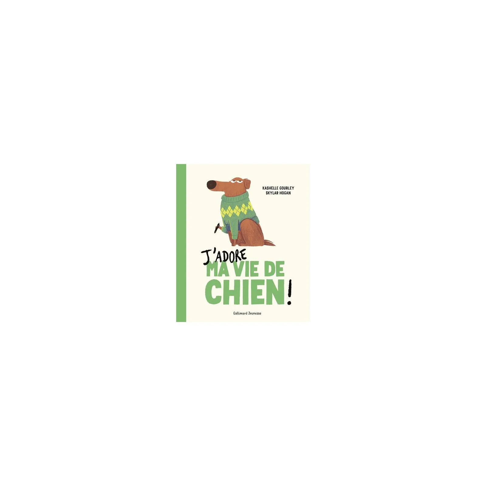 Gallimard Jeunesse J'adore ma vie de chien – vue 1 – Albums et Contes